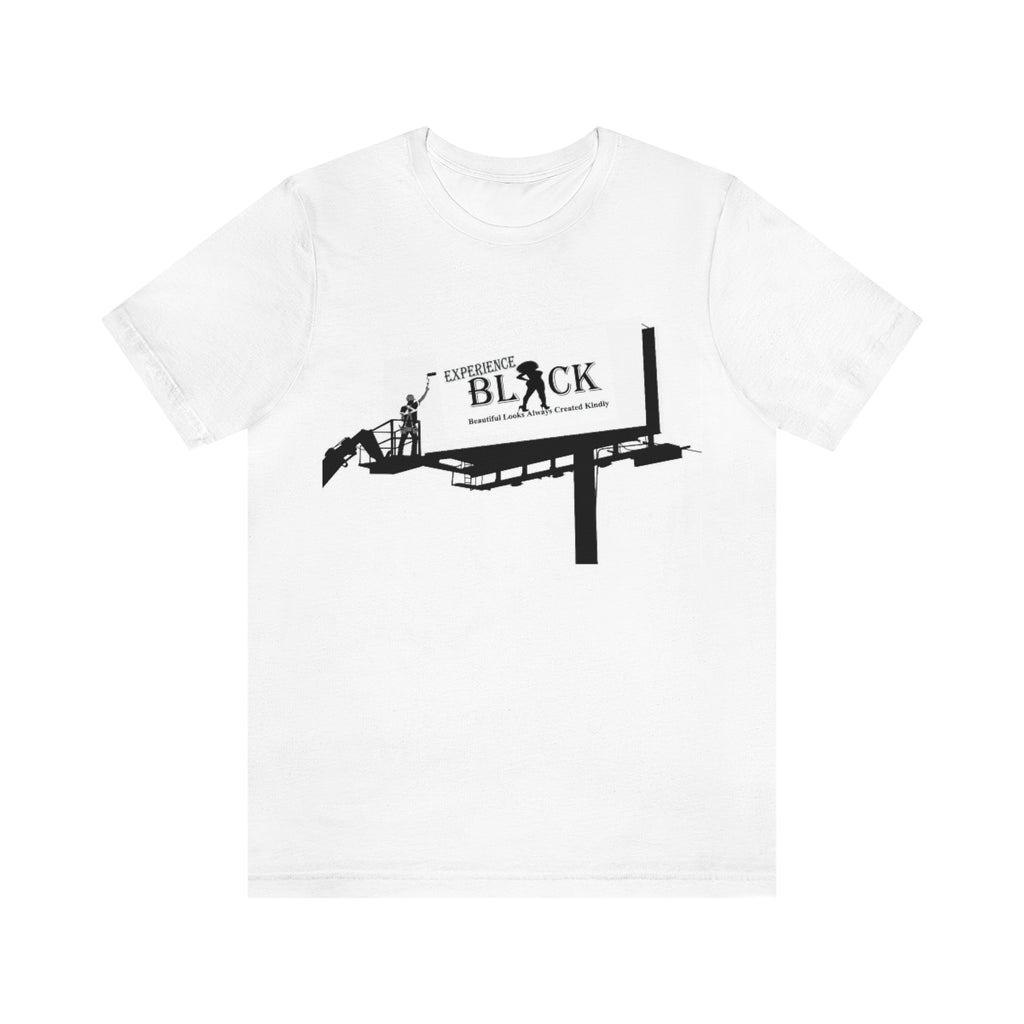Experience BLACK Walking Billboard Unisex Jersey Short Sleeve Tee