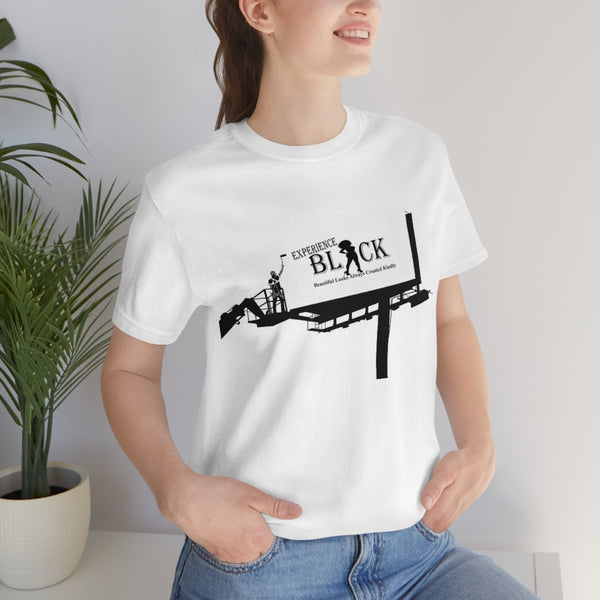 Experience BLACK Walking Billboard Unisex Jersey Short Sleeve Tee